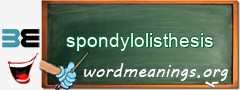 WordMeaning blackboard for spondylolisthesis